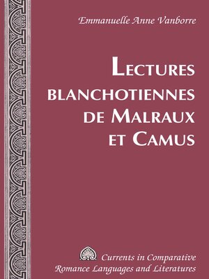 cover image of Lectures blanchotiennes de Malraux et Camus